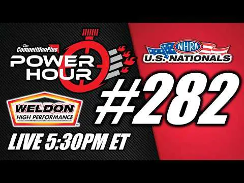 Power Hour #282 – NHRA US Nationals Review & More In Drag Racing