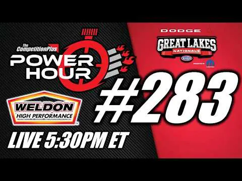 Power Hour #283 – NHRA Great Lakes Nationals Preview & More In Drag Racing