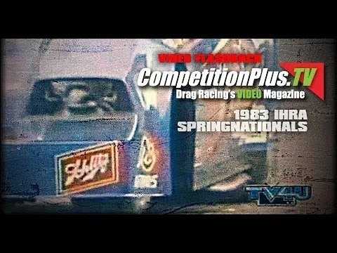 1983 IHRA Bristol Spring Nationals | The Richest Drag Race In The World Came To Thunder Valley